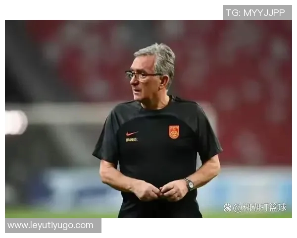 伊万期待国足冲击世界杯面对强敌不畏挑战展现拼搏精神